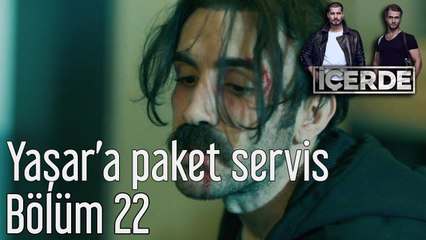 İçerde 22. Bölüm Yaşar'a Paket Servis