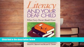 Download Literacy and Your Deaf Child: What Every Parent Should Know Books Online
