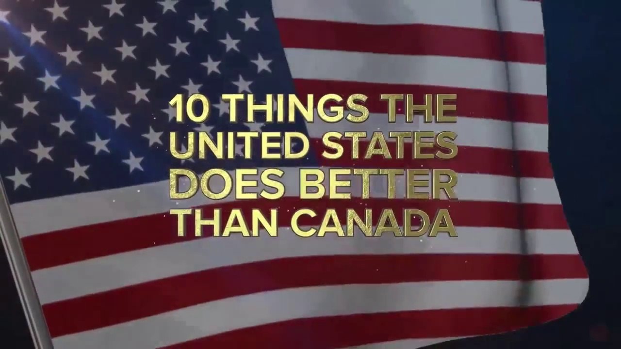 10 Things The US Does Better Than Canada   Full Documentary
