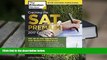 Best Ebook  Cracking the SAT Premium Edition with 6 Practice Tests, 2017: The All-in-One Solution