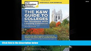 Popular Book  The K W Guide to Colleges for Students with Learning Differences, 13th Edition: 353
