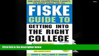 Popular Book  Fiske Guide to Getting Into the Right College  For Full