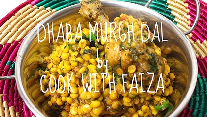 DHABA MURGH DAL *COOK WITH FAIZA*