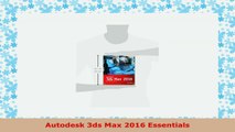 READ ONLINE  Autodesk 3ds Max 2016 Essentials