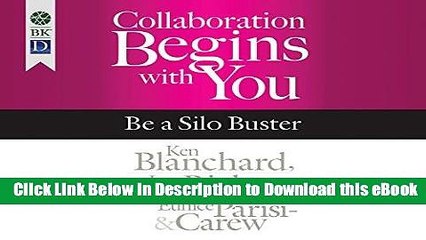 EBOOK ONLINE Collaboration Begins With You: Be a Silo Buster Book Online