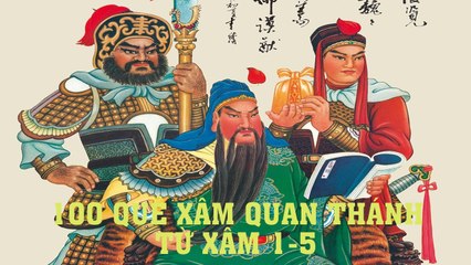 100 quẻ xâm Quan Thánh - Từ xâm số 1-5