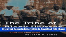 eBook Free The Tribe of Black Ulysses: African American Lumber Workers in the Jim Crow South