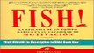 Best PDF Fish! La Eficacia de un Equipo Radica en su Capacidad de Motivacion (Spanish Edition)