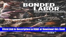 PDF Online Bonded Labor: Tackling the System of Slavery in South Asia Online Free