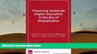 Popular Book  Financing American Higher Education in the Era of Globalization  For Kindle