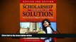 Best Ebook  The Scholarship   Financial Aid Solution: How to Go to College for Next to Nothing