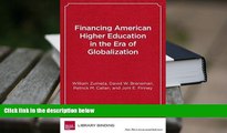 Popular Book  Financing American Higher Education in the Era of Globalization  For Trial