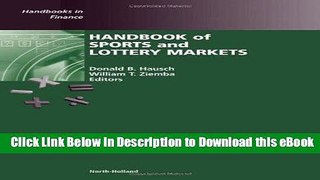 Read Online Handbook of Sports and Lottery Markets (Handbooks in Finance) For Kindle