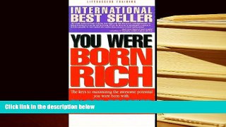 Best Ebook  You Were Born Rich  For Full