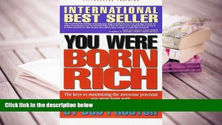 Popular Book  You Were Born Rich:  Now You Can Discover and Develop Those Riches  For Online