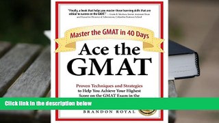 Popular Book  Ace the GMAT: Master the GMAT in 40 Days  For Trial