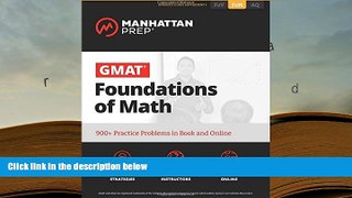 Popular Book  GMAT Foundations of Math: 900+ Practice Problems in Book and Online (Manhattan Prep