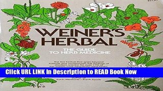 eBook Free Weiner s Herbal: The Guide to Herb Medicine Free Online