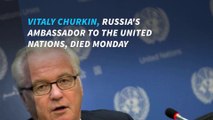 Russia's UN ambassador Vitaly Churkin dies suddenly in New York