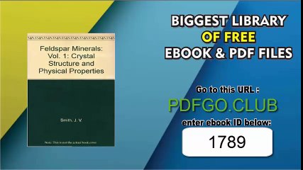 Feldspar Minerals_ Vol. 1_ Crystal Structure and Physical Properties