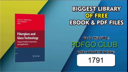 Fiberglass and Glass Technology_ Energy-Friendly Compositions and Applications 2010th Edition