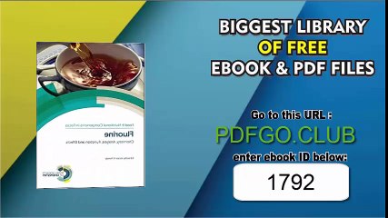 Fluorine_ Chemistry, Analysis, Function and Effects (Food and Nutritional Components in Focus)