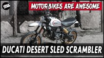 Ducati Desert Sled Scrambler | Motorbikes Are Awesome