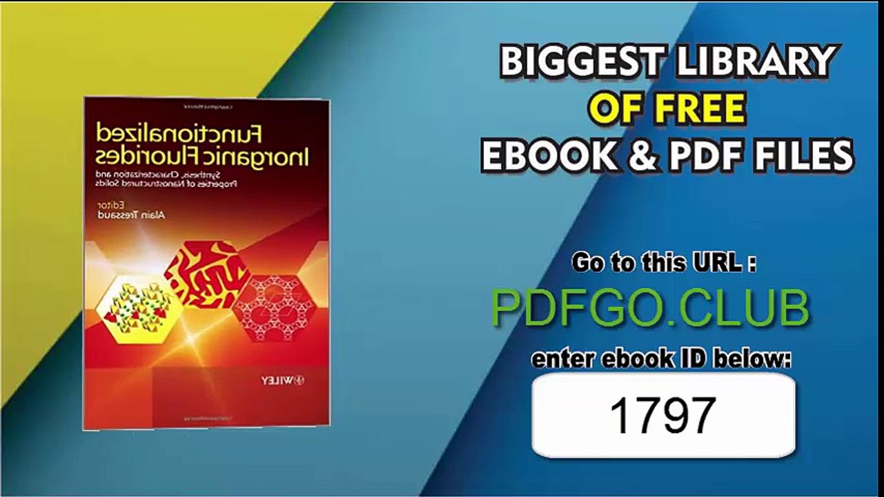 Functionalized Inorganic Fluorides_ Synthesis, Characterization and Properties of Nanostructured Solids 1st Edition