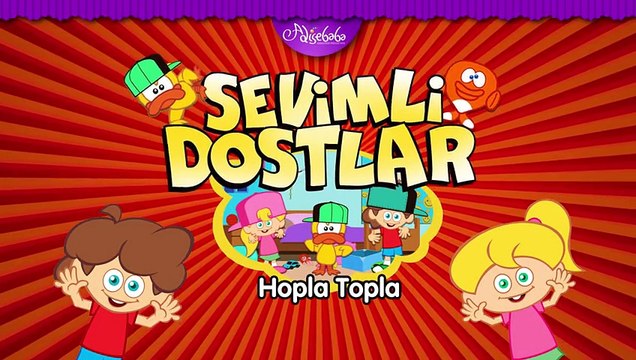 HOPLA TOPLA Sevimli Dostlar Eğitici Çocuk Şarkıları (Türkçe Çizgi Film)