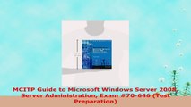 READ ONLINE  MCITP Guide to Microsoft Windows Server 2008 Server Administration Exam 70646 Test
