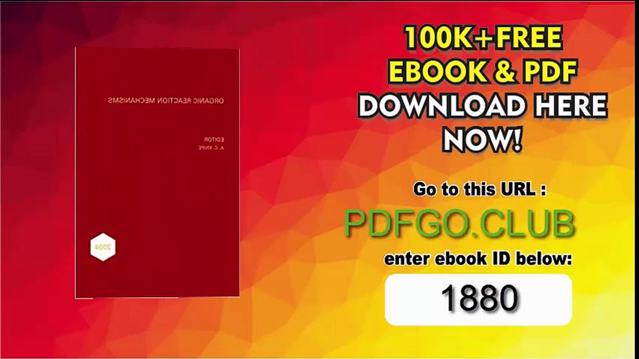 Organic Reaction Mechanisms 2004_ An annual survey covering the literature dated January to December 2004 (Organic Reaction Mechanisms Series) 1st Edition