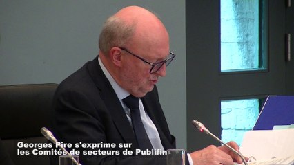 Comités de secteurs de Publifin : les justifications de Georges Pire