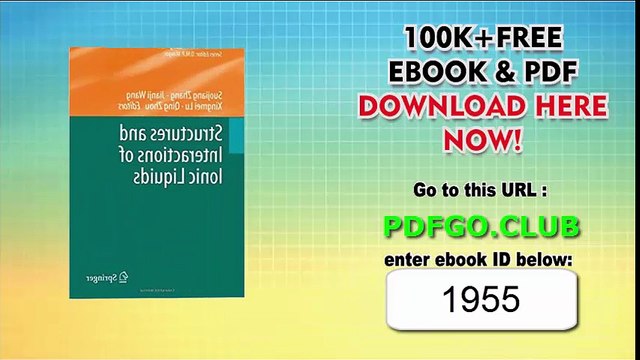 Structures and Interactions of Ionic Liquids (Structure and Bonding) 2014th Edition