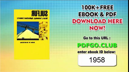 Sulfur_ History, Technology, Applications and Industry 1st Edition