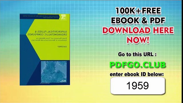 Supercritical Fluids and Organometallic Compounds