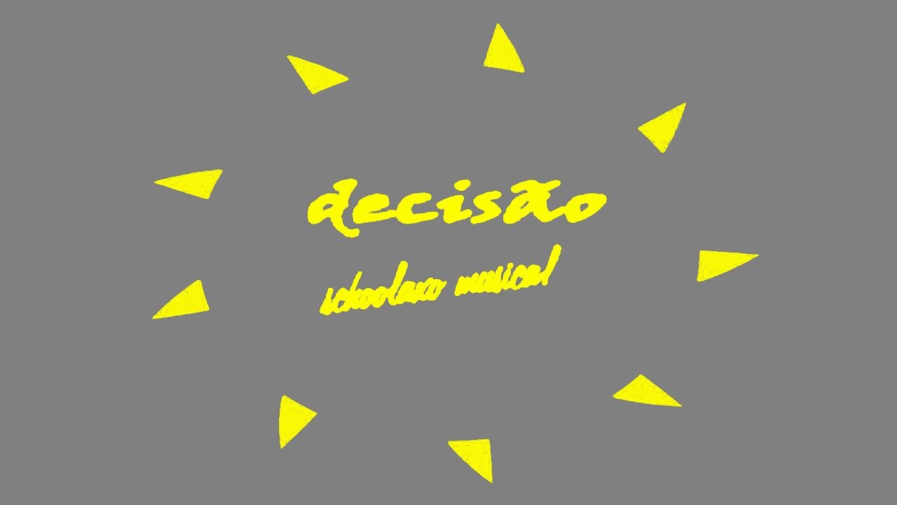 Decisão Schoolaxo Musical