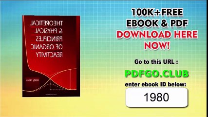 Theoretical and Physical Principles of Organic Reactivity 1st Edition