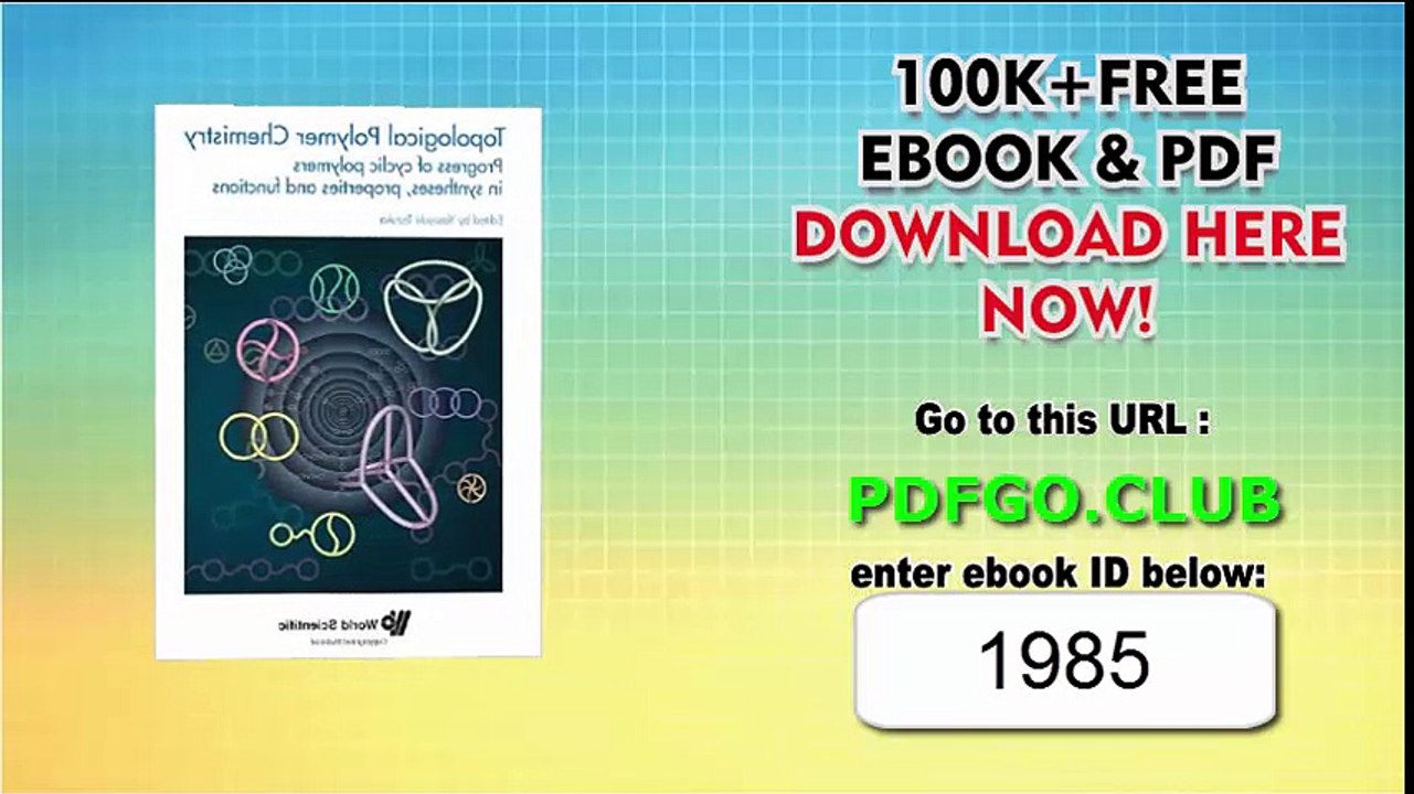 Topological Polymer Chemistry_ Progress of Cyclic Polymers in Syntheses, Properties and Functions
