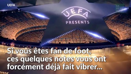 Download Video: Pourquoi l'hymne de la Ligue des Champions nous fait-il autant vibrer?