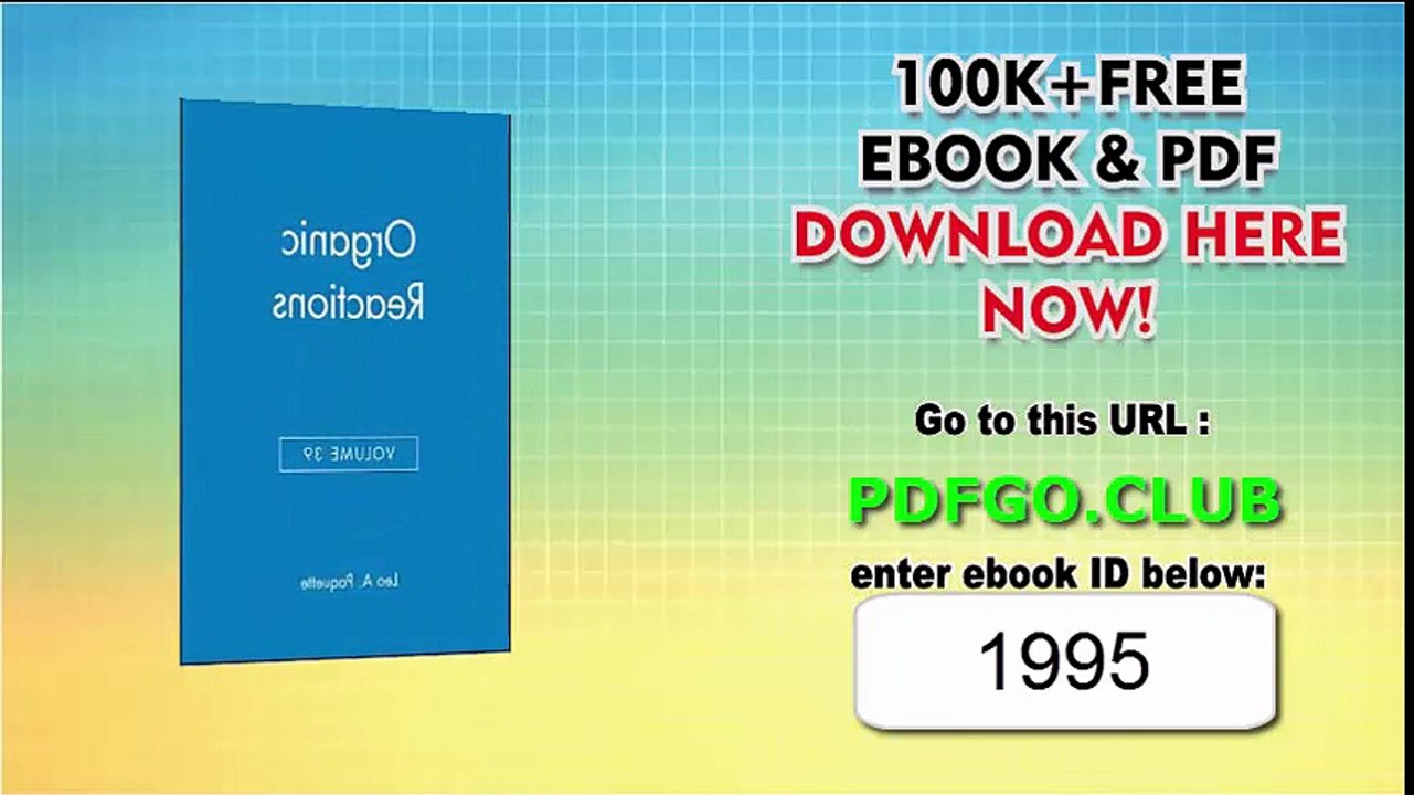 Volume 39, Organic Reactions 1st Edition