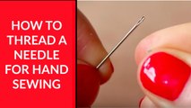 How to Thread a Needle for Hand Sewing - Beginner Sewing Tutorial 1