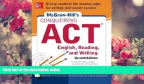 READ book McGraw-Hill s Conquering ACT English Reading and Writing, 2nd Edition Steven W. Dulan