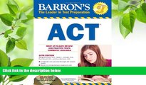 READ book Barron s ACT with CD-ROM (Barron s ACT (W/CD)) George Ehrenhaft Ed.D. Full Book