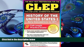 READ book CLEP History of the United States I (CLEP Test Preparation) Editors of REA Full Book