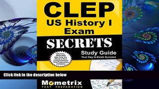 READ book CLEP US History I Exam Secrets Study Guide: CLEP Test Review for the College Level