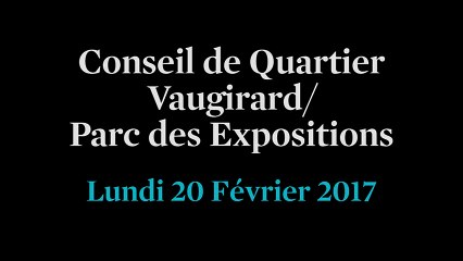 Conseil de Quartier Vaugirard/ Parc des Expositions du lundi 20 Février 2017