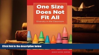 Read Online  One Size Does Not Fit All: Diversity in the Classroom (Kaplan Voices Teachers) Pre