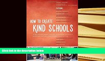 Audiobook  How to Create Kind Schools: 12 extraordinary projects making schools happier and