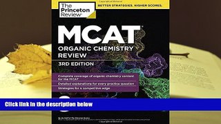 FREE [DOWNLOAD] MCAT Organic Chemistry Review, 3rd Edition (Graduate School Test Preparation)