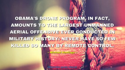 Michael Hastings Quotes #2